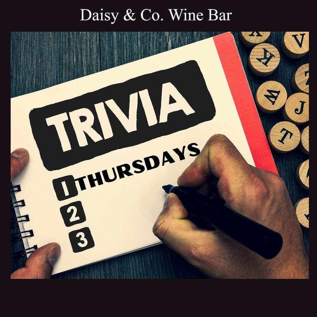 Daisy & Co. Wine Bar Trivia Thursdays